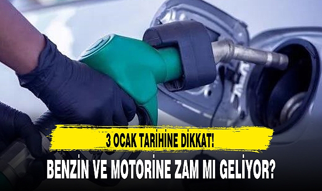 BENZİN VE MOTORİNE ZAM MI GELİYOR?