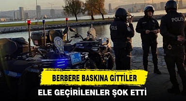 BERBERE BASKINA GİTTİLER