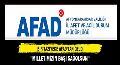 Bir Taziyede AFAD'tan Geldi