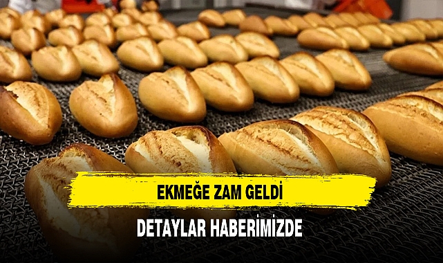 Bir Zamda Ekmeğe Geldi İşte Detaylar Haberimizde