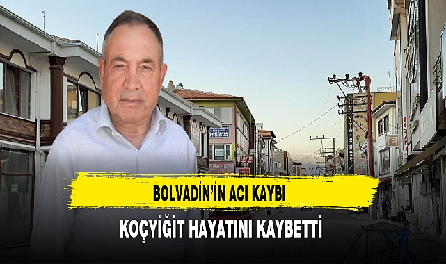 Bolvadin'in Acı Kaybı Koçyiğit Hayatını Kaybetti