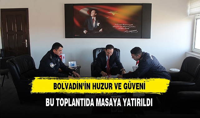 Bolvadin'in Huzur ve Güveni Bu Toplantıda Masaya Yatırıldı