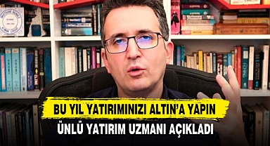 BU YIL YATIRIMINIZI ALTIN'A YAPIN