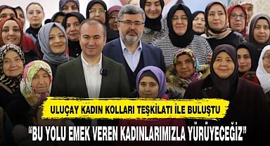 "BU YOLU EMEK VEREN KADINLARIMIZLA YÜRÜYECEĞİZ"