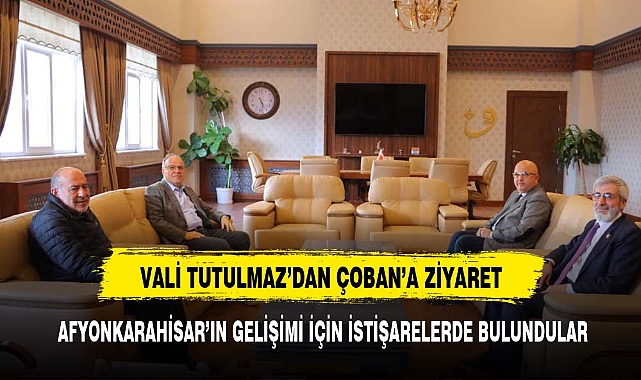Burhanettin Çoban, Vali Tutulmaz'ı Ağırladı