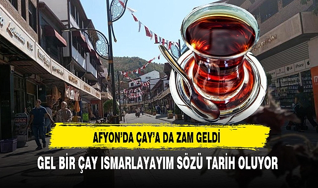Çay Ismarlamak Tarih Oluyor