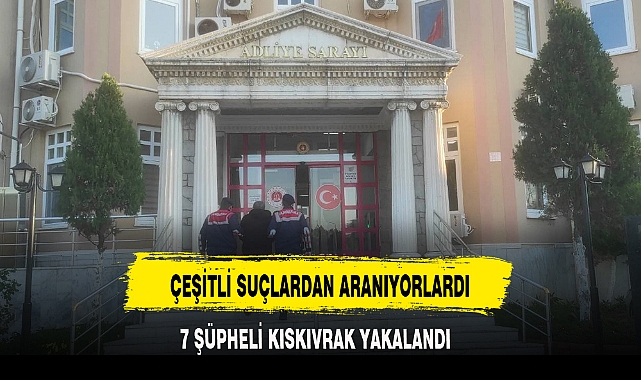 ÇEŞİTLİ SUÇLARDAN ARANIYORLARDI