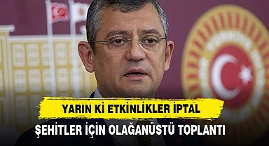 CHP ASKERİMİZ İÇİN OLAĞANÜSTÜ TOPLANTI YAPACAK