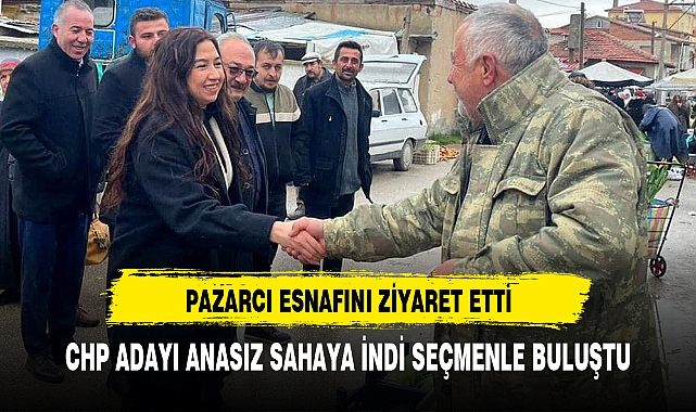 CHP Bolvadin Belediye Başkan Adayı Mariye Buse Naz Anasız, Pazarcı Esnafını Ziyaret Etti
