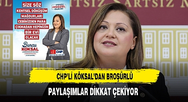 CHP'li Köksal'ın Broşürlü Paylaşımlar Dikkat Çekiyor