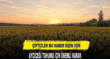 ÇİFTÇİLER BU HABER SİZİN İÇİN