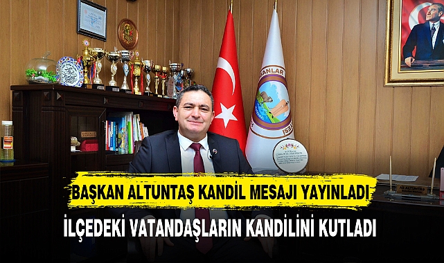 Çobanlar Belediye Başkanı  Altuntaş Kandil Mesajı Yayınladı