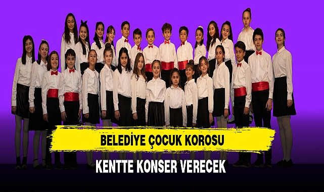 Çocuk Korosu Kentte Konser Verecek