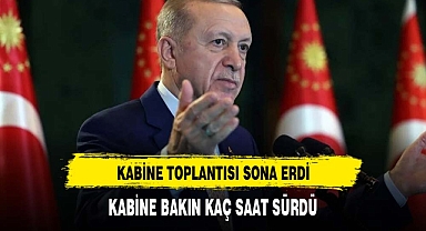 Cumhurbaşkanlığı Kabine Toplantısı sona erdi
