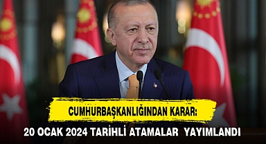 CUMHURBAŞKANLIĞINDAN KARAR: