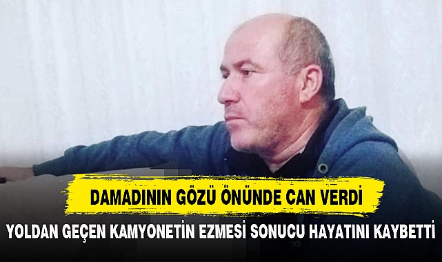 DAMADININ GÖZÜ ÖNÜNDE CAN VERDİ