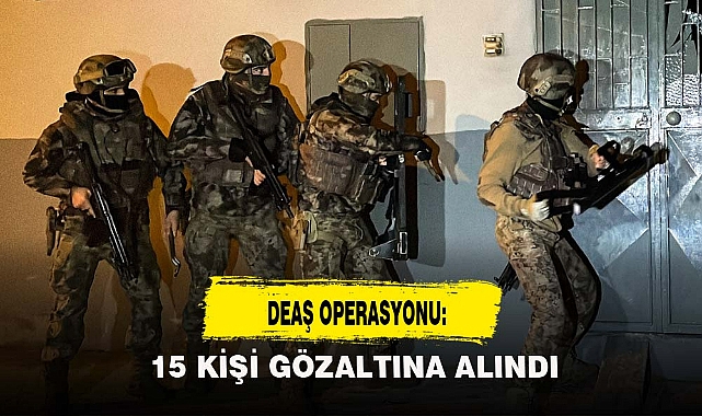 DEAŞ OPERASYONU: