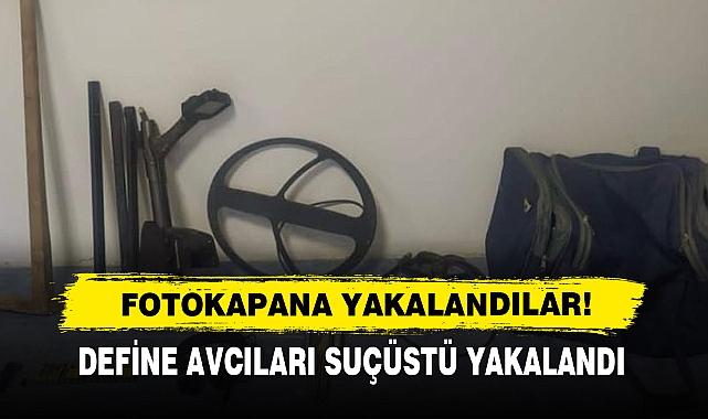Define Avcıları Suçüstü Yakalandı