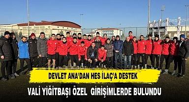 DEVLET ANA'DAN HES İLAÇ'A DESTEK
