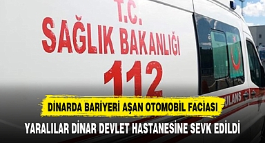 DİNAR'DA FECİ KAZA YARALILAR VAR