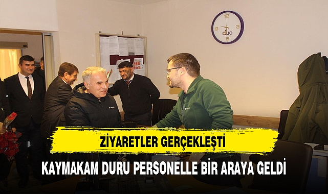 Dinar'da Ziyaretler Gerçekleşti. Kaymakam Duru Personelle Bir Araya Geldi