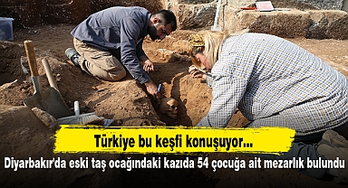 Diyarbakır'da eski taş ocağındaki kazıda 54 çocuğa ait mezarlık bulundu