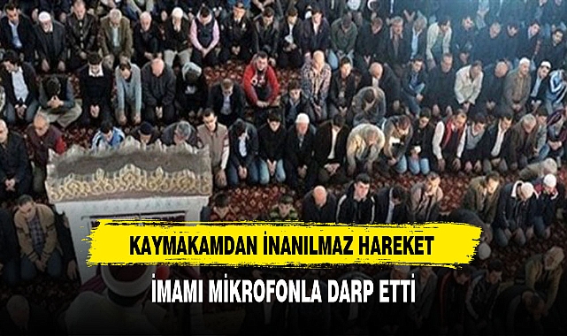 Diyarbakır'da, kaymakamın imamı darp ettiği iddia edildi