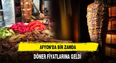 Döner Yemekte Lüks Oldu Afyon'da Döner'e Zam Geldi