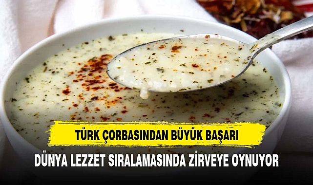 Dünyanın en iyi çorbaları açıklandı: Türkiye'den bir lezzet de listede