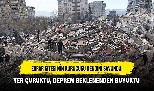 EBRAR SİTESİ'NİN KURUCUSU KENDİNİ SAVUNDU: