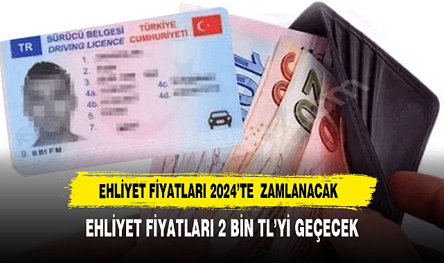 Ehliyet kurslarına 2024 zammı! 2024&#039;te ehliyet almanın maliyeti katlanıyor