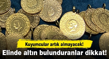 Elinde altın bulunduranlar dikkat! Kuyumcular artık bu altını satın almayacak