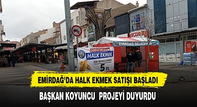 Emirdağ'da Halk Ekmek Satışları Başladı