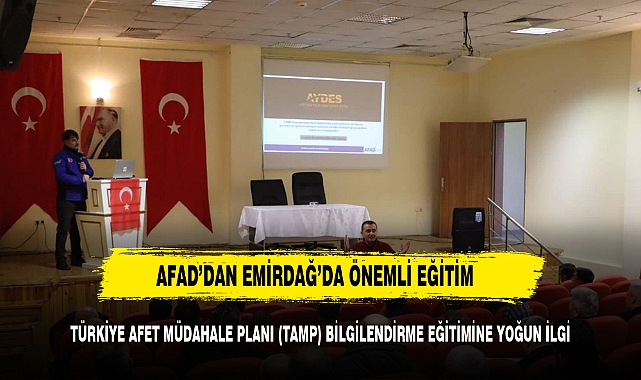 Emirdağ'da Türkiye Afet Müdahale Planı (TAMP) Bilgilendirme Eğitimi