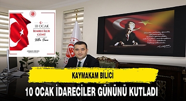 Emirdağ Kaymakamı Bilici 10 Ocak İdareciler Gününü Kutladı