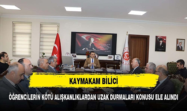 Emirdağ Kaymakamı Bilici başkanlığında  öğrencilerde kötü alışkanlıklar ele alındı