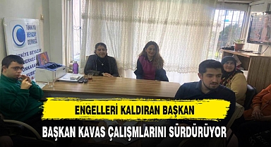 Engelleri Kaldıran Başkan Kavas Çalışmalarını Sürdürüyor