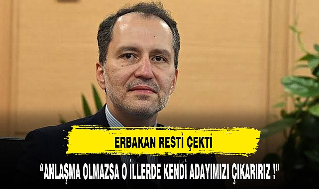 ERBAKAN RESTİ ÇEKTİ !