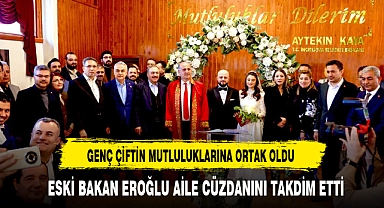 Eski Bakan Eroğlu Genç Çiftin Mutluluklarına Ortak Oldu