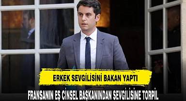 FRANSANIN EŞCİNSEL BAŞKANINDAN SEVGİLİSİNE TORPİL