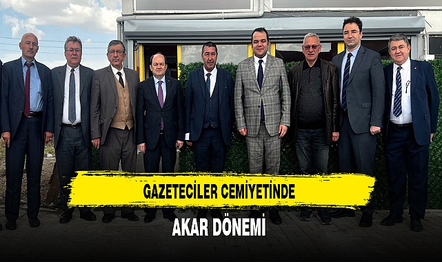 Gazeteciler Cemiyetinde Akar Başkan Oldu