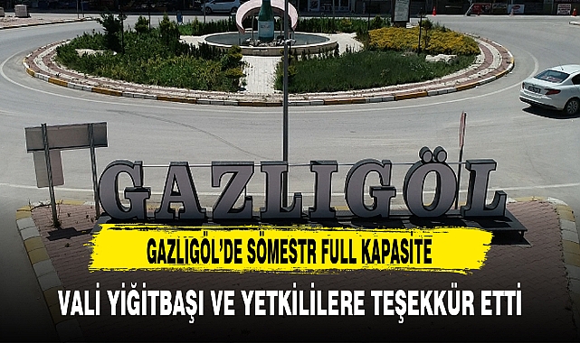 GAZLIGÖL'DE SÖMESTR FULL KAPASİTE