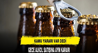GECE ALKOL SATIŞINA AYM KARARI !!