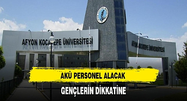 Gençler Bu Haber Sizi İlgilendiriyor AKÜ Personel Alacak