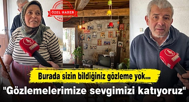 "Gözlemelerimize sevgimizi katıyoruz"