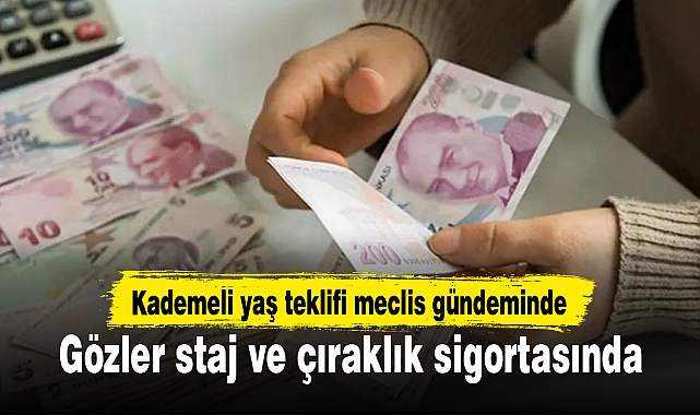 Gözler staj ve çıraklık sigortasında