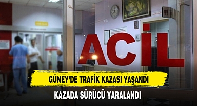Güney Beldesinde Trafik Kazası Yaşandı Kazada Sürücü Yaralandı