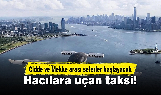 Hacılara uçan taksi!