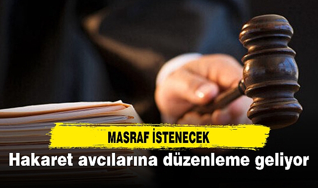 Hakaret avcılarına düzenleme geliyor