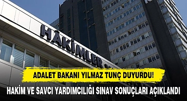 Hakim Ve Savcı Yardımcılığı Sınav Sonuçları Açıklandı